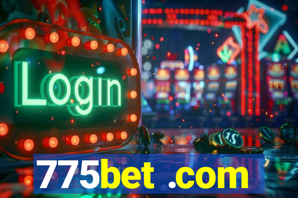 775bet .com